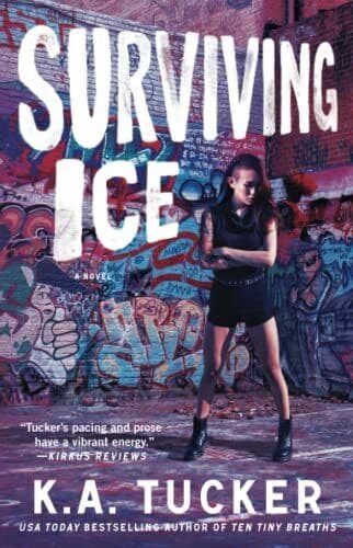 Surviving Ice: A Novel: Volume 4 (The , Tucker, K.A. Paperback Book Pre-Owned English