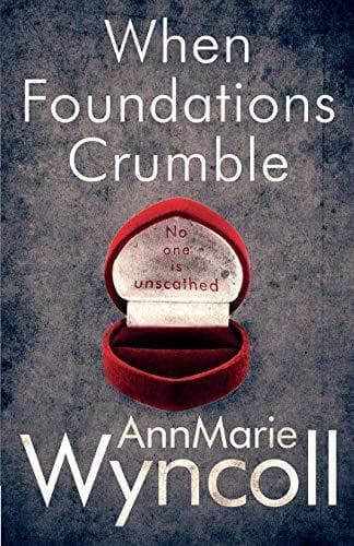 When Foundations Crumble: First in The Foundations by Wyncoll, AnnMarie Paperback Book Pre-Owned English
