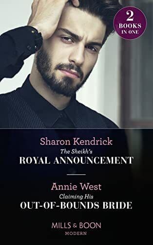 The Sheikh&#8217;s Royal Announcement / Claiming His Out-Of-Bounds B by West, Annie Paperback Book Pre-Owned English