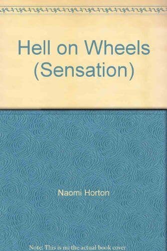Hell on Wheels (Sensation S.), Horton, Naomi Paperback Book Pre-Owned English