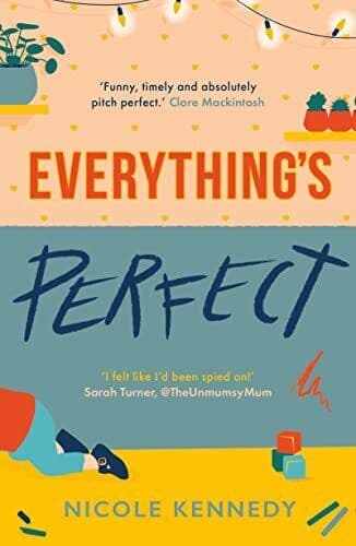 Everything’s Perfect, Kennedy, Nicole Paperback Book Pre-Owned English
