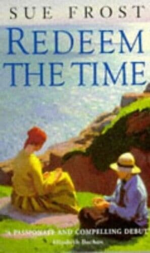 Redeem the Time by Frost, Susan  Paperback Book Pre-Owned English