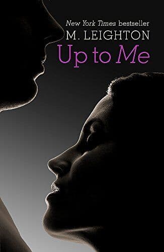 Up To Me (Bad Boys 2) by Leighton, M. Paperback Book Pre-Owned English