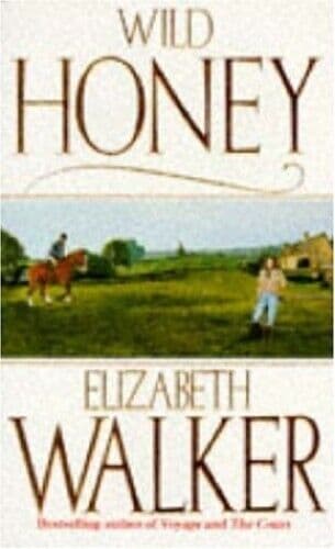 Wild Honey by Walker, Elizabeth Paperback Book Pre-Owned English