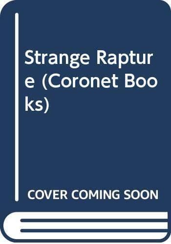 Strange Rapture (Coronet s), Robins, Denise Paperback Book Pre-Owned English