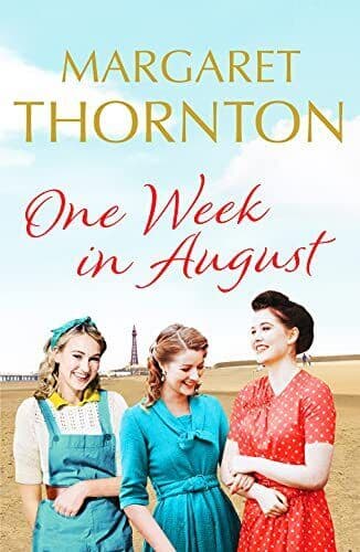 One Week in August: An enchanting saga of friendship in by Margaret Thornton Paperback Book Pre-Owned English