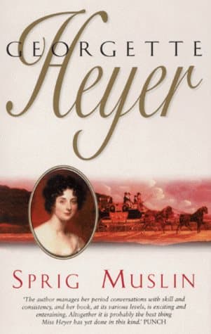 Sprig Muslin by Georgette Heyer  Paperback Book Pre-Owned English