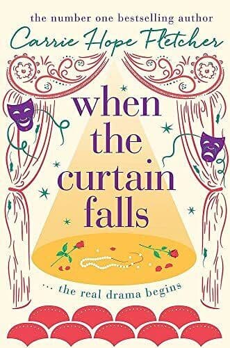 When The Curtain Falls: The TOP FIVE Sunday Times Bes by Carrie Hope Fletcher Paperback Book Pre-Owned English