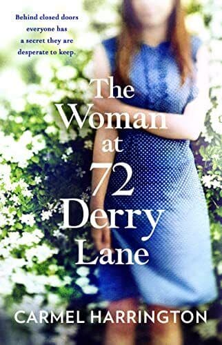 The Woman at 72 Derry Lane: A gripping, emotional page by Harrington, Carmel Paperback Book Pre-Owned English