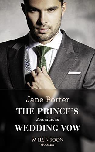 The Prince&#8217;s Scandalous Wedding Vow by Porter, Jane Paperback Book Pre-Owned English