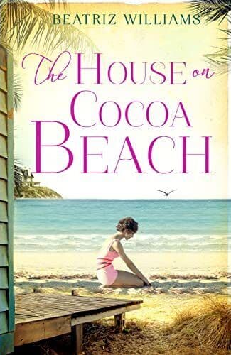 The House on Cocoa Beach: A sweeping epic love story, pe by Williams, Beatriz Paperback Book Pre-Owned English