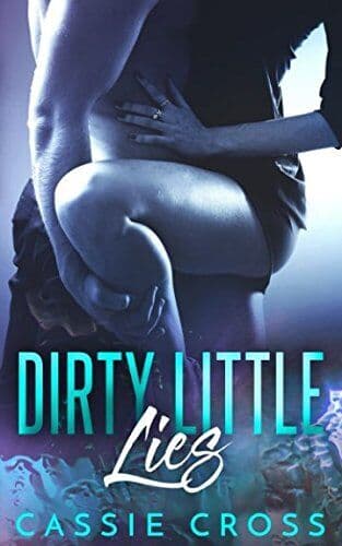 Dirty Little Lies (Dirty Little Series), Cross, Cassie Paperback Book Pre-Owned English