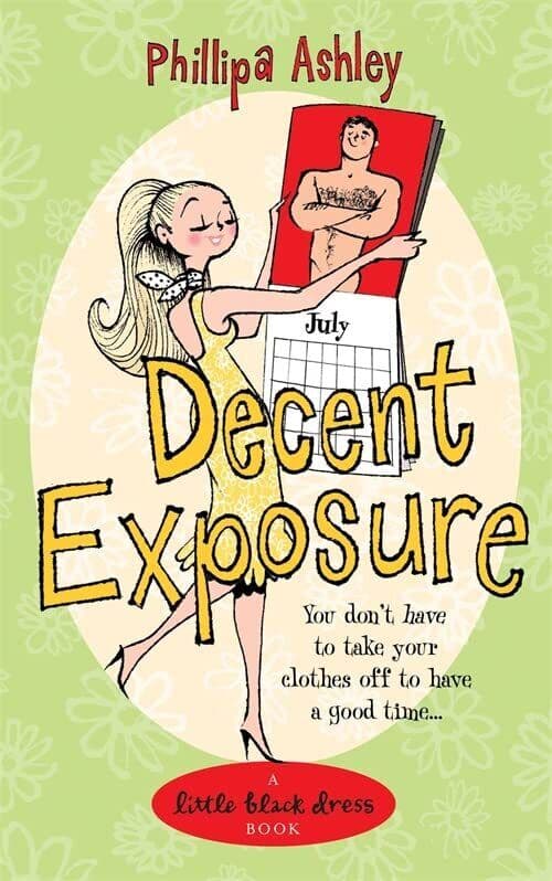 Decent Exposure, Ashley, Phillipa Paperback Book Pre-Owned English