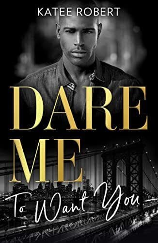 Dare Me To Want You: Make Me Want (Th, Robert, Katee Paperback Book Pre-Owned English
