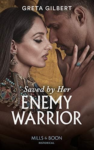 Saved By Her Enemy Warrior (Historical) by Gilbert, Greta Paperback Book Pre-Owned English