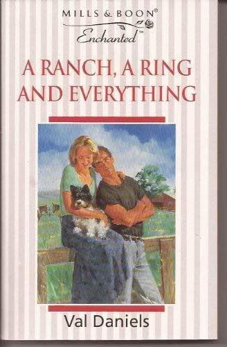 Ranch, a Ring and Everything (Enchante, Daniels, Val Paperback Book Pre-Owned English