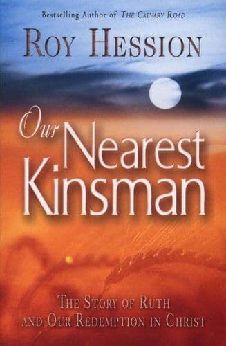 Our Nearest Kinsman: The Story of Ruth , Roy Hession Paperback Book Pre-Owned English