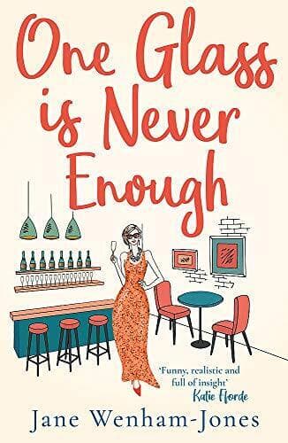 One Glass is Never Enough: The perfect novel to relax w by Wenham-Jones, Jane Paperback Book Pre-Owned English