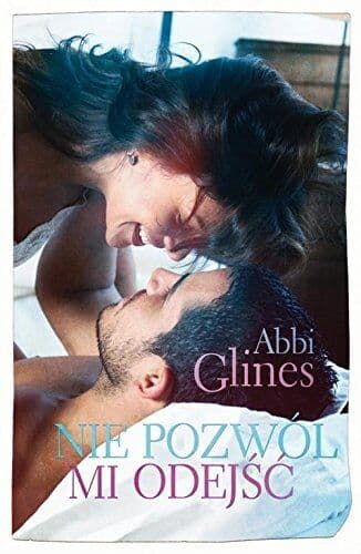 Nie pozwol mi odejsc, Glines, Abbi Paperback Book Pre-Owned English
