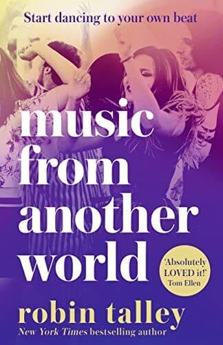 Music From Another World: a new uplifting novel for 2020, pe by Talley, Robin Paperback Book Pre-Owned English