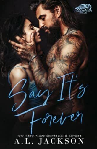 Say It&#8217;s Forever (Redemption Hills), Jackson, A.L. Paperback Book Pre-Owned English