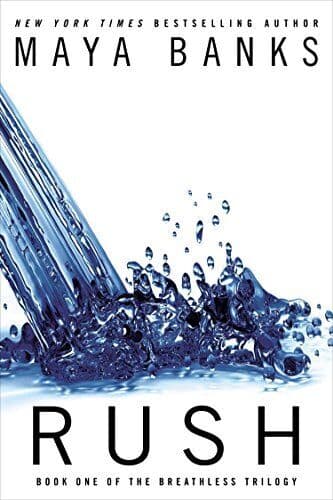 Rush (Breathless Trilogy): One of the Breathless Trilogy: 01 by Maya Banks Paperback Book Pre-Owned English
