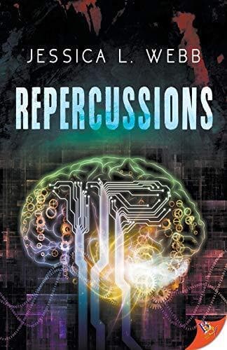 Repercussions, Webb, Jessica L. Paperback Book Pre-Owned English