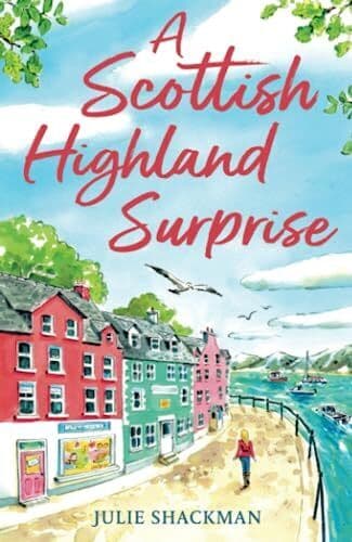 A Scottish Highland Surprise: The b, Shackman, Julie Paperback Book Pre-Owned English