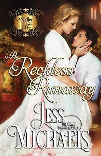 A Reckless Runaway: 2 (The Shelley S, Michaels, Jess Paperback Book Pre-Owned English
