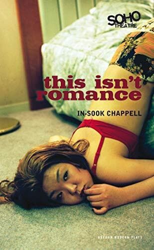 This Isn&#8217;t Romance (Oberon Modern P, In-Sook Chappel Paperback Book Pre-Owned English