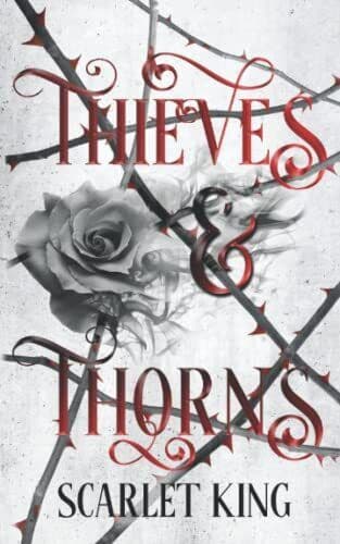 Thieves and Thorns: 1 (The Revenge Duet), King, Scarlet Paperback Book Pre-Owned English