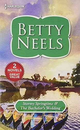 Stormy Springtime &#038; the Bachelor&#8217;s Wedding (Harl Mmp 2in1 Bet by Neels, Betty Paperback Book Pre-Owned English