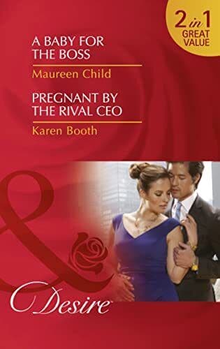 A Baby For The Boss: A Baby for the Boss / Pregnant by the Ri by Booth, Karen Paperback Book Pre-Owned English