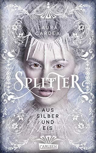 Splitter aus Silber und Eis: Romantas, Cardea, Laura Paperback Book Pre-Owned English