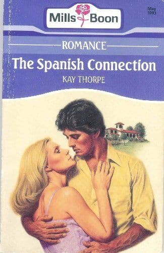 The Spanish Connection by Thorpe, Kay  Paperback Book Pre-Owned English