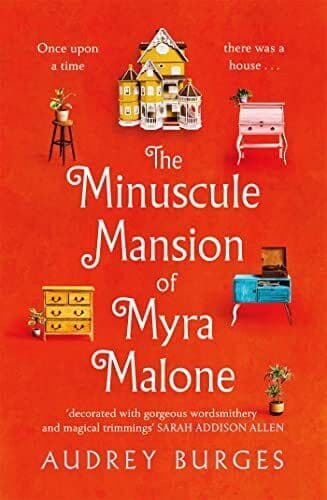 The Minuscule Mansion of Myra Malone, Burges, Audrey Paperback Book Pre-Owned English