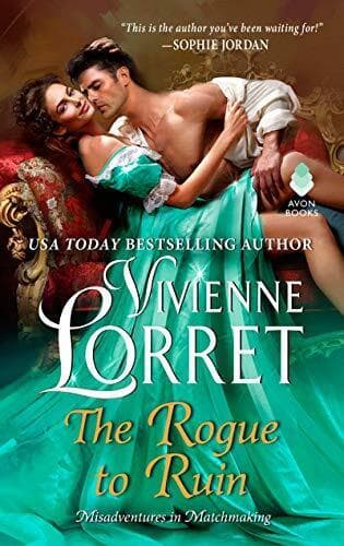 The Rogue to Ruin: 3 (Misadventures in Matchmaking, 3) by Lorret, Vivienne Paperback Book Pre-Owned English