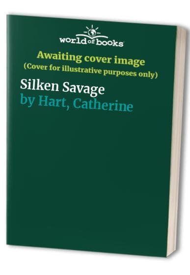 Silken Savage, Hart, Catherine Paperback Book Pre-Owned English