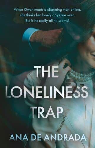 The Loneliness Trap, Ana de Andrada Paperback Book Pre-Owned English