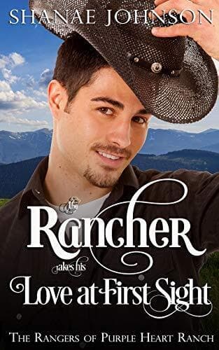 The Rancher takes his Love at First, Johnson, Shanae Paperback Book Pre-Owned English