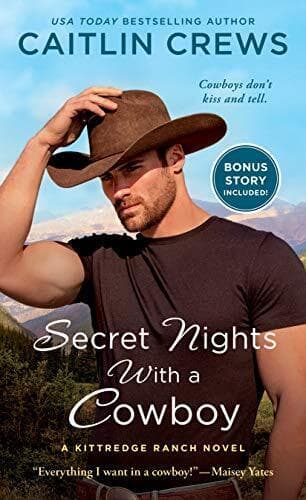 Secret Nights with a Cowboy: A Kittredge Ranch Novel (Kittr by Crews, Caitlin Paperback Book Pre-Owned English
