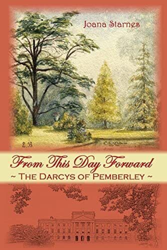 From This Day Forward: The Darcys of, Starnes, Joana Paperback Book Pre-Owned English