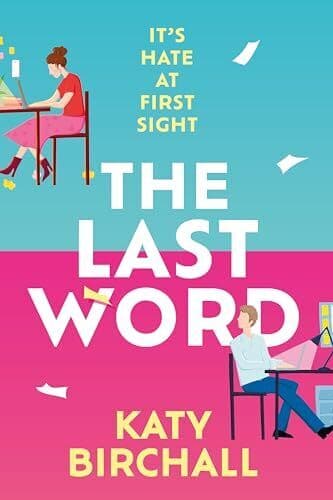 The Last Word: the hilarious new ene, Birchall, Katy Paperback Book Pre-Owned English