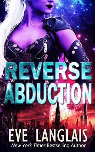 Reverse Abduction: 8 (Alien Abduction), Langlais, Eve Paperback Book Pre-Owned English
