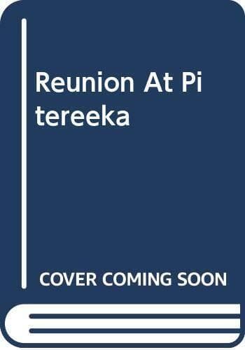 Reunion At Pitereeka, George, Catherine Paperback Book Pre-Owned English