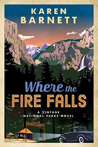 Where the Fire Falls: A Vintage Natio, Karen Barnett Paperback Book Pre-Owned English
