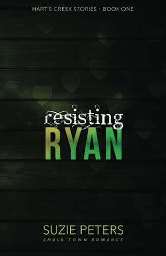 Resisting Ryan: A Small Town Romance:, Peters, Suzie Paperback Book Pre-Owned English