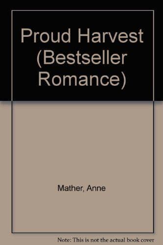 Proud Harvest, Mather, Anne Paperback Book Pre-Owned English