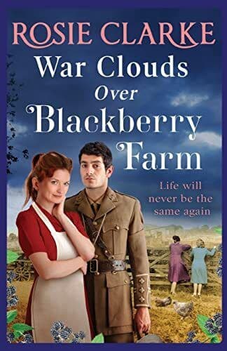 War Clouds Over Blackberry Farm: The start of a brand new hi by Clarke, Rosie Paperback Book Pre-Owned English