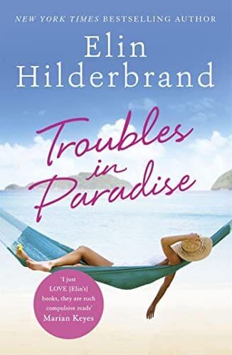Troubles in Paradise: 3 in NYT, Hilderbrand, El Paperback Book Pre-Owned English